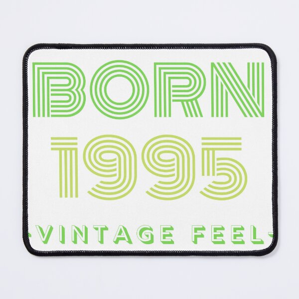 Item preview, Vintage Feel Born in 1995 designed and sold by Josh Ajay Designs.
