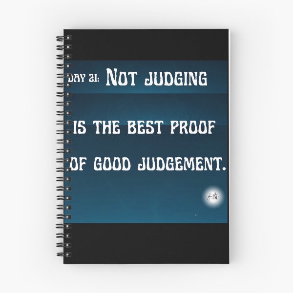 Item preview, Day 21 of the year: Not judging is the best proof of good judgement designed and sold by BuddyBoots.