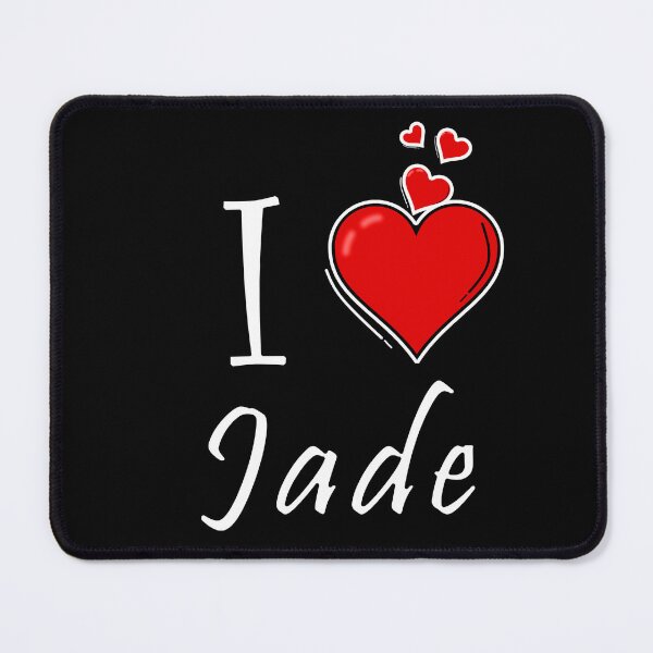Item preview, I love Jade designed and sold by D/ArtLoveStore ⭐⭐⭐⭐⭐.