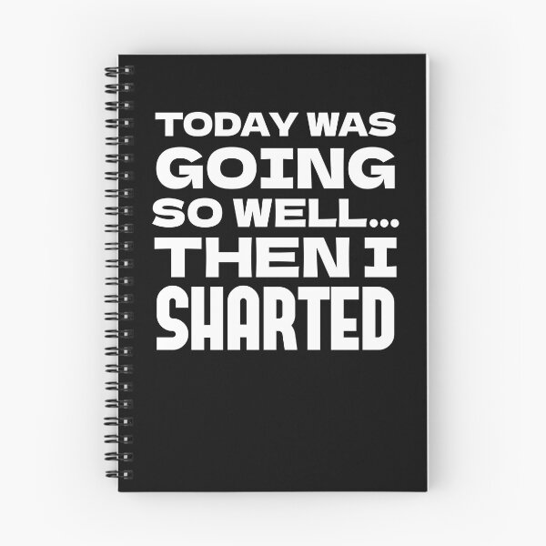 Item preview, Today Was Going So Well Then I Sharted Funny Sharting Fart Humor designed and sold by SharpThreadZ.