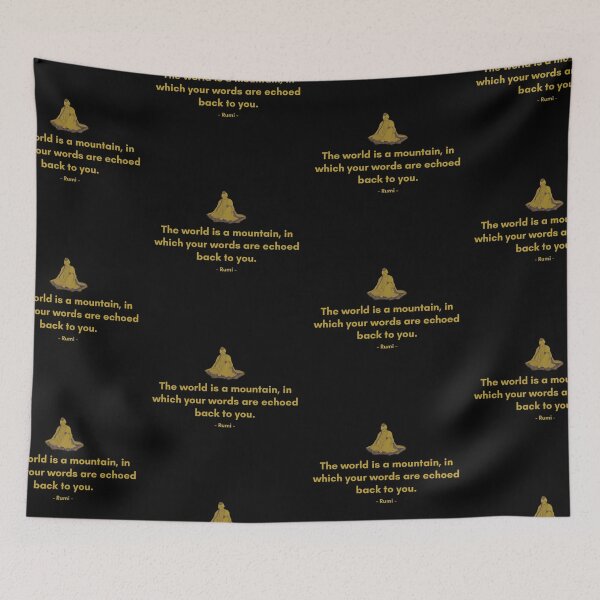 Item preview, The world is a mountain, in which your words are echoed back to you. - Quote from Rumi designed and sold by Philosopherous.
