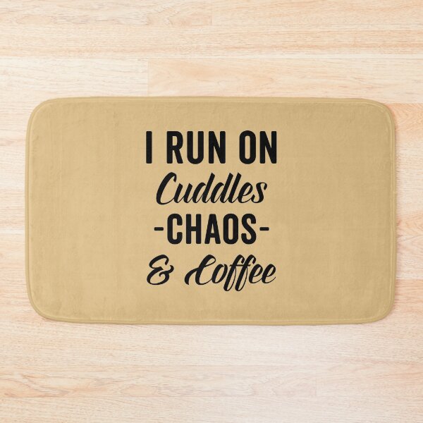 Item preview, Cuddles, Chaos & Coffee Funny Quote designed and sold by quarantine81.