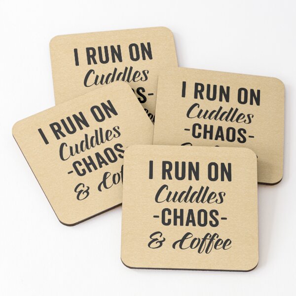 Item preview, Cuddles, Chaos & Coffee Funny Quote designed and sold by quarantine81.
