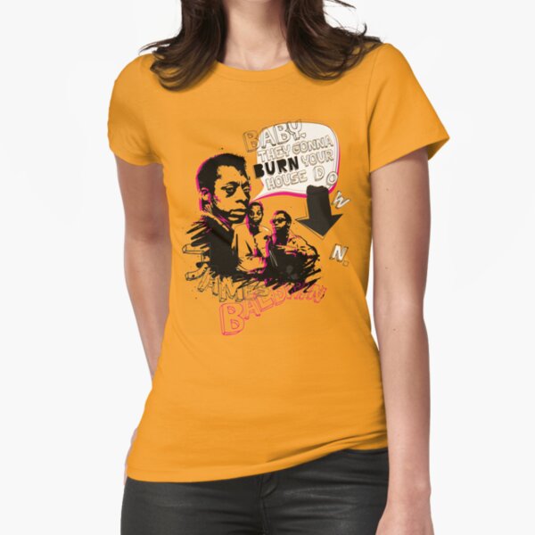 New James Baldwin (now with more 'tude) Fitted T-Shirt