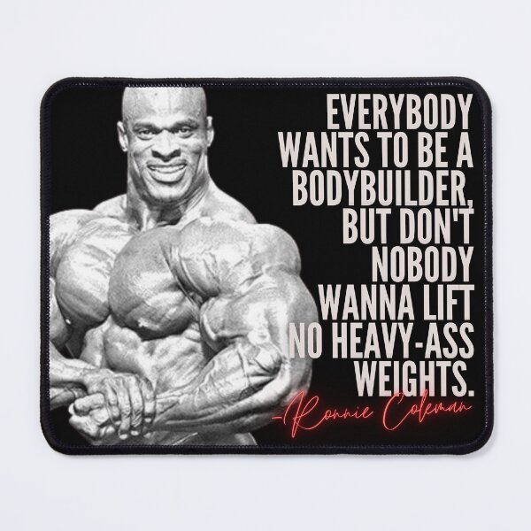 Item preview, RONNIE COLEMAN - HEAVY ASS WEIGHTS QUOTE designed and sold by HeavyLiftGift.