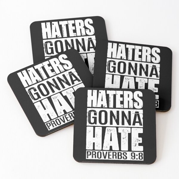 Item preview, Haters Gonna Hate - Proverbs 9:8 designed and sold by plushism.
