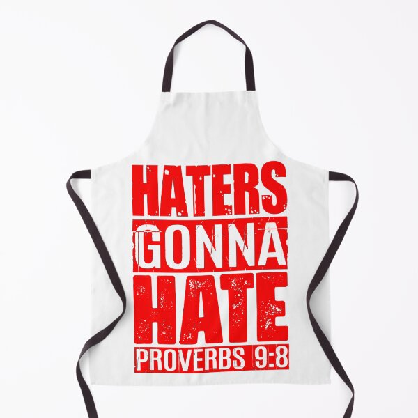 Item preview, Haters Gonna Hate - Proverbs 9:8 designed and sold by plushism.
