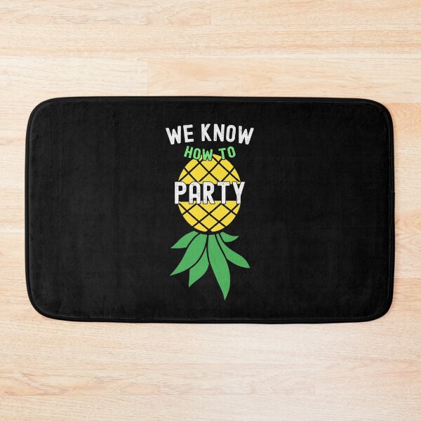 Item preview, We Know How To Party Cool Upside Down Pineapple Funny Swinger designed and sold by SharpThreadZ.