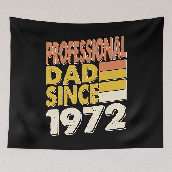 Item preview, Professional Dad Since 1972 |Father 51 th Birthday Gift designed and sold by YAHIA-14.