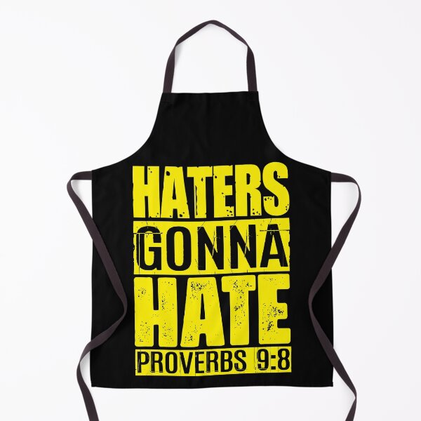 Item preview, Haters Gonna Hate - Proverbs 9:8 designed and sold by plushism.