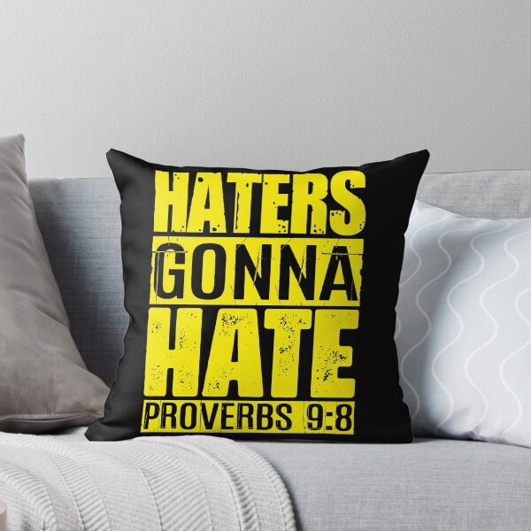 Item preview, Haters Gonna Hate - Proverbs 9:8 designed and sold by plushism.