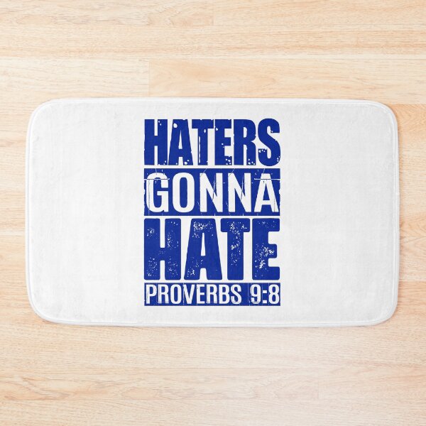 Item preview, Haters Gonna Hate - Proverbs 9:8 designed and sold by plushism.