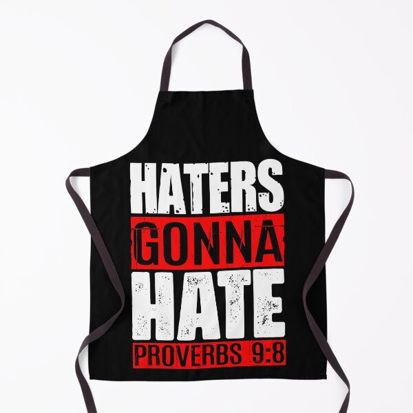 Item preview, Haters Gonna Hate - Proverbs 9:8 designed and sold by plushism.