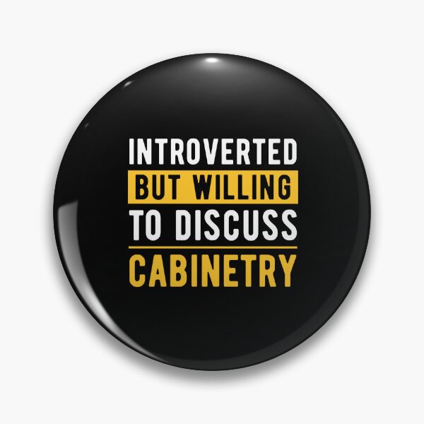 Item preview, Cabinetry Cabinet Maker Fun Quote designed and sold by NestaReign.