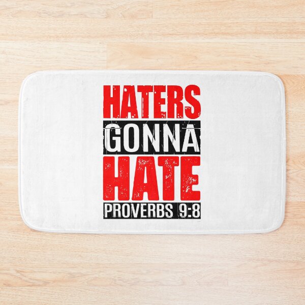 Item preview, Haters Gonna Hate - Proverbs 9:8 designed and sold by plushism.