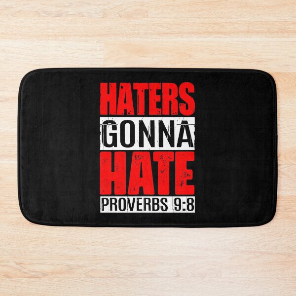Item preview, Haters Gonna Hate - Proverbs 9:8 designed and sold by plushism.