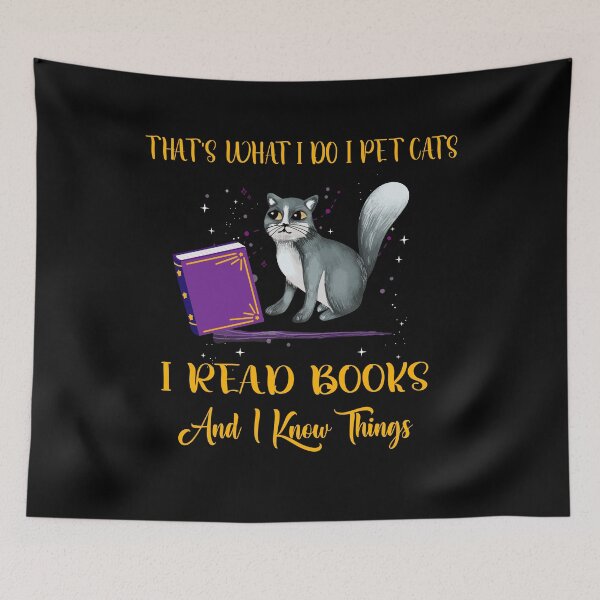 Item preview, that's what i do i pet cats i read books and i know things designed and sold by SKYBLUE-M ⭐⭐⭐⭐⭐.