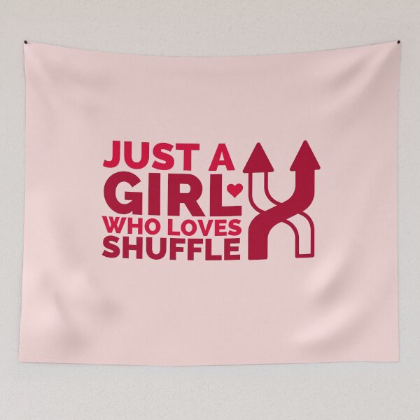 Item preview, Just A Girl Who Loves Shuffle designed and sold by Styler Design.