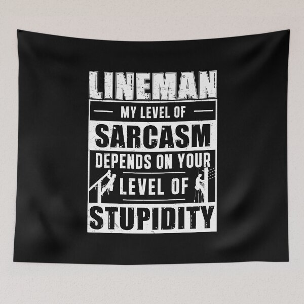 Item preview, My Level Of Sarcasm Funny Humor For Lineman Powerline Worker designed and sold by StrongShirts.