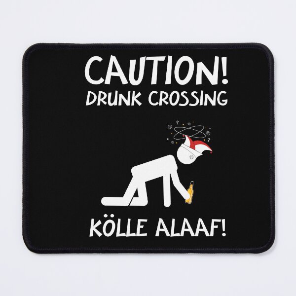 Item preview, Carnival costume Kölle Alaaf Cologne Caution Drunk designed and sold by Shirt-Expert.