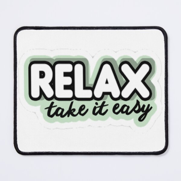 Item preview, Just relax have a dorite designed and sold by Adam ★★★★★.
