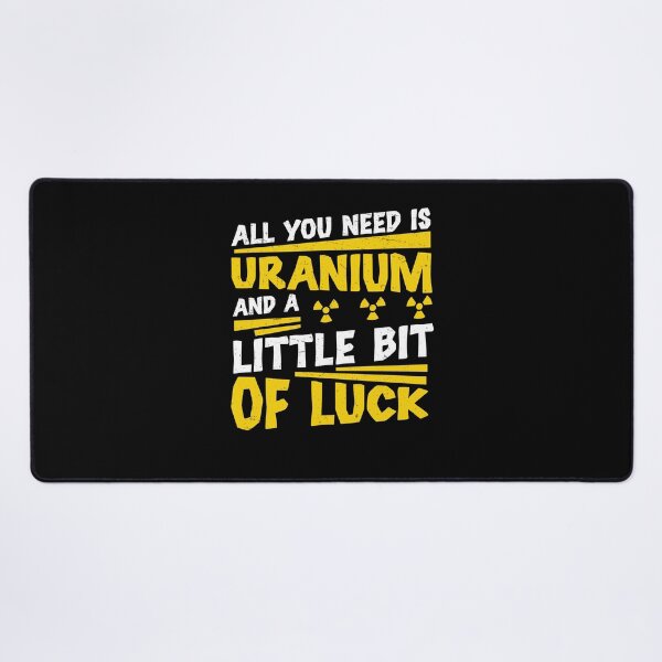 Item preview, Nuclear Engineer All You Need Is Uranium Funny Radiation designed and sold by StrongShirts.