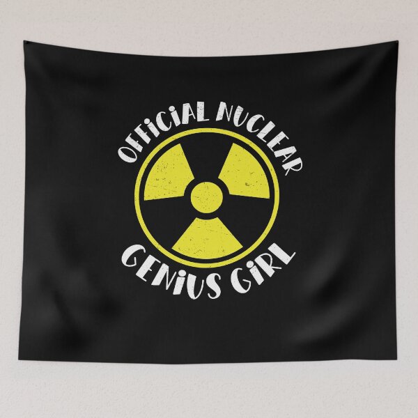 Item preview, Nuclear Engineer Nuclear Genius Girl Funny Radiation designed and sold by StrongShirts.