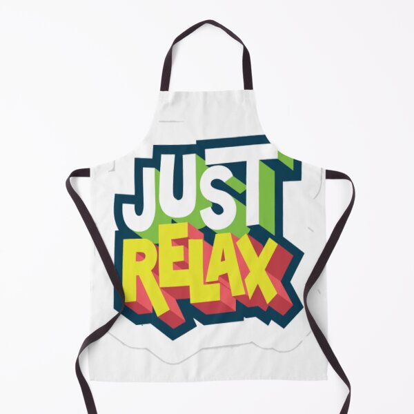 Item preview, Just relax have a dorite designed and sold by Adam ★★★★★.