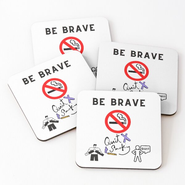 Item preview, Be brave, Quit Smoking designed and sold by Harmatija Studio.