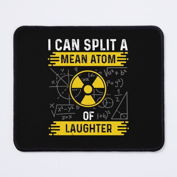Item preview, Nuclear Engineer Split A Mean Atom Of Laughter Radiation designed and sold by StrongShirts.