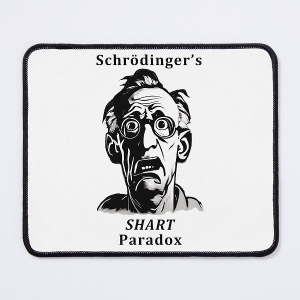 Item preview, Schrödingers SHART Paradox designed and sold by Type2Design.