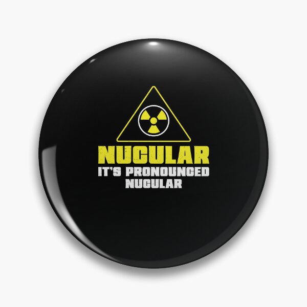 Item preview, Nuclear Engineer Nucular It's Pronounced Funny Radiation designed and sold by StrongShirts.