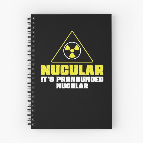 Item preview, Nuclear Engineer Nucular It's Pronounced Funny Radiation designed and sold by StrongShirts.