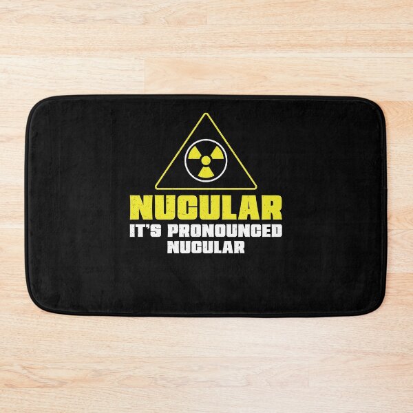 Item preview, Nuclear Engineer Nucular It's Pronounced Funny Radiation designed and sold by StrongShirts.