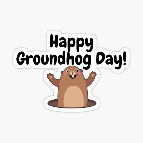 "#Groundhog - Happy Groundhog Day t-shirts" Sticker for Sale by