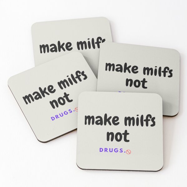 Item preview, make milfs not drugs designed and sold by chawistore ⭐⭐⭐⭐⭐.