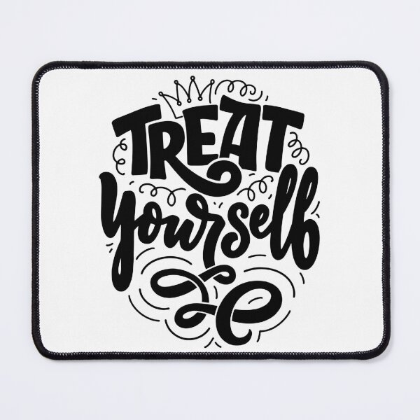 Item preview, Treat Yourself (black) designed and sold by Daluyong.