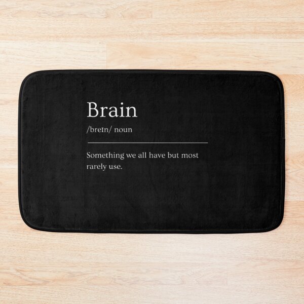 Item preview, Brain | Funny Dictionary Definition designed and sold by ED-TDesigns.