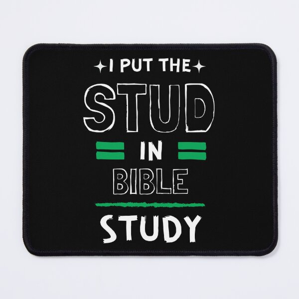 Item preview, Christian Shirts, I Put The Stud In Bible Study, Funny Christian TShirt For Men, Faith T-Shirt, Christian apparel designed and sold by Encourage2022.