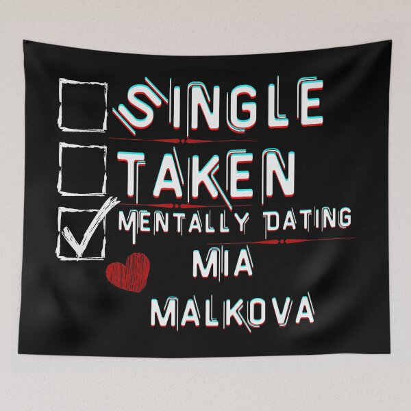 Item preview, Mentally Dating Mia Malkova designed and sold by ColorprintsGO.
