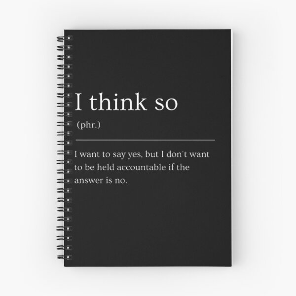 Item preview, I think so | Funny Dictionary Definition designed and sold by ED-TDesigns.