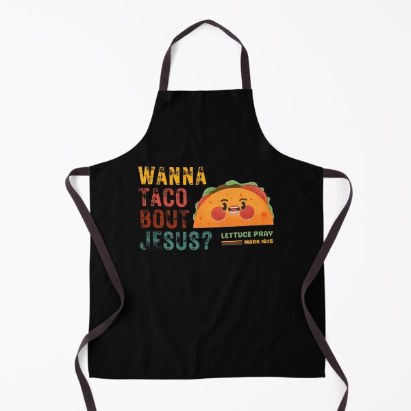 Item preview, Wanna Taco Bout Jesus Funny Christian God Quotes About Jesus designed and sold by Moremonclub.