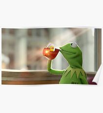 Kermit Sipping Tea Poster