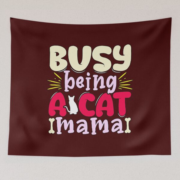 Item preview, Busy Being A Cat Mama designed and sold by TargetBox.
