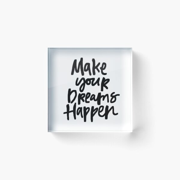 Item preview, make your dreams happen designed and sold by M-A-E.