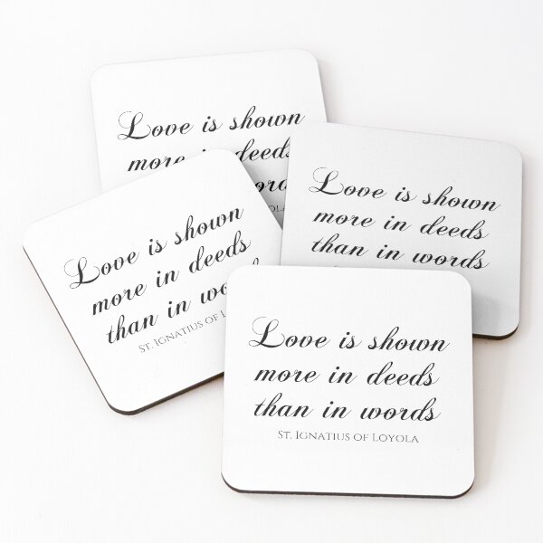 Item preview, Love Is Shown More In Deeds Than In Words - St. Ignatius Of Loyola - Jesuit designed and sold by PhiloJourney.
