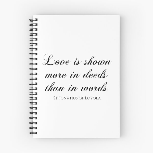 Item preview, Love Is Shown More In Deeds Than In Words - St. Ignatius Of Loyola - Jesuit designed and sold by PhiloJourney.