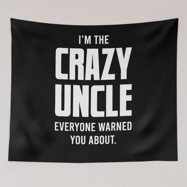 Item preview, I'm The Crazy Uncle designed and sold by Bigfoot T-Shirt Co..