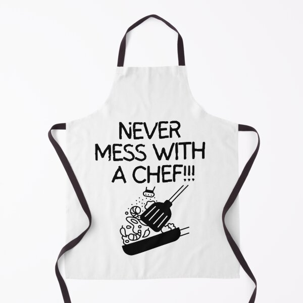 Item preview, Never mess with a chef! designed and sold by mksjr.