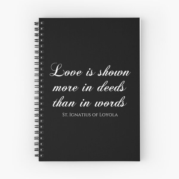 Item preview, Love Is Shown More In Deeds Than In Words - St. Ignatius Of Loyola - Jesuit designed and sold by PhiloJourney.